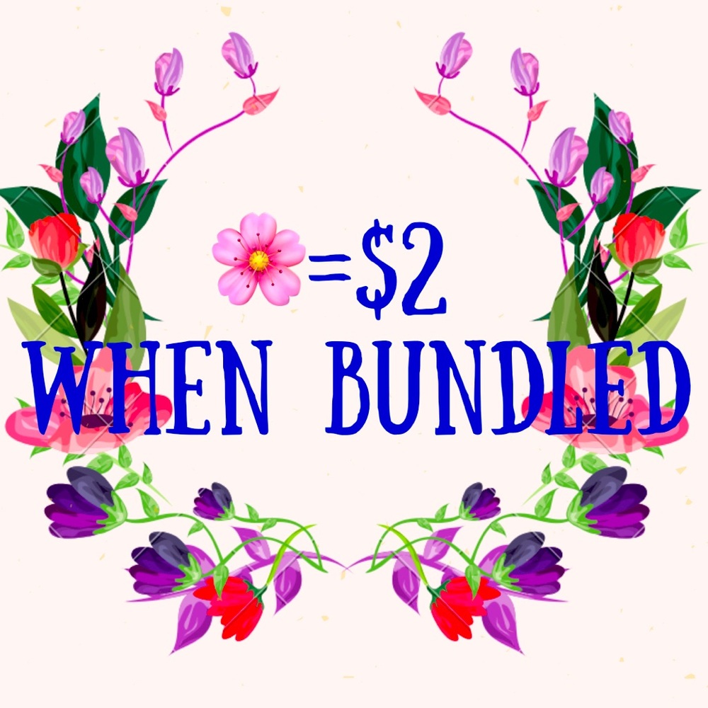 🌸=$2 when bundled